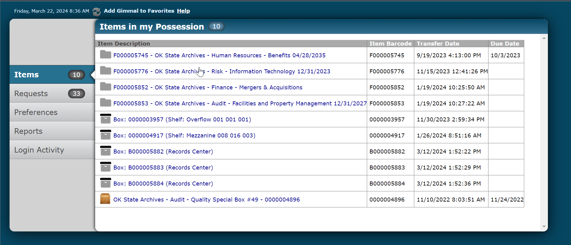 A screenshot of a records management software interface showing a list of 'Items in my Possession.' The table includes columns for item description, item barcode, transfer date, and due date. The navigation menu on the left includes options such as Items, Requests, Preferences, Reports, and Login Activity.